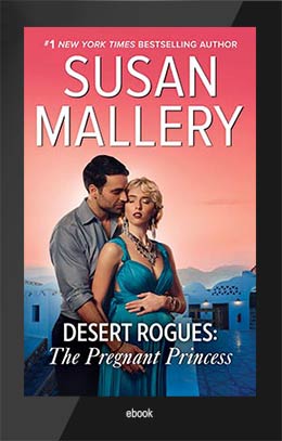 DESERT ROGUES: THE PREGNANT PRINCESS